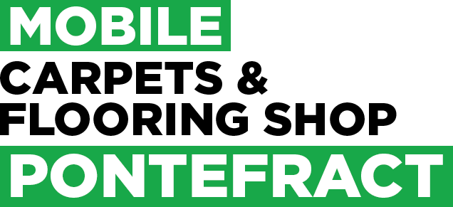 Mobile Carpets & Flooring in Pontefract